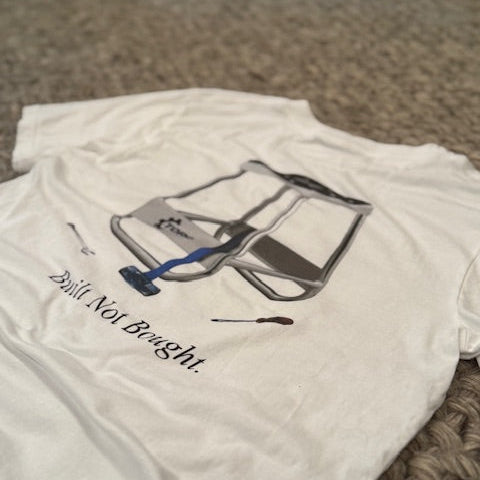 "Built Not Bought" Shirt